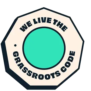 We live the Grassroots Code